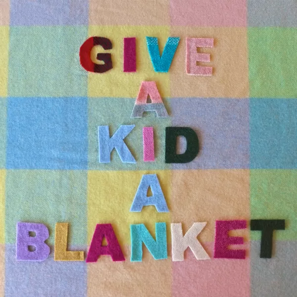 Give a kid a blanket